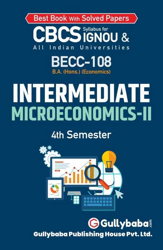 IGNOU BECC-108 - Intermediate Microeconomics-II, Latest CBCS Help Book Edition