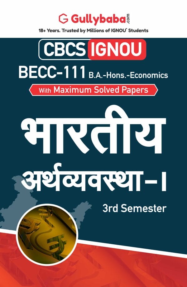 IGNOU BECC-111 - Indian Economy-I, Latest CBCS Help Book Edition