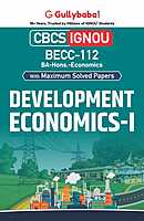 IGNOU BECC-112 - Development Economics-I, Latest CBCS Help Book Edition
