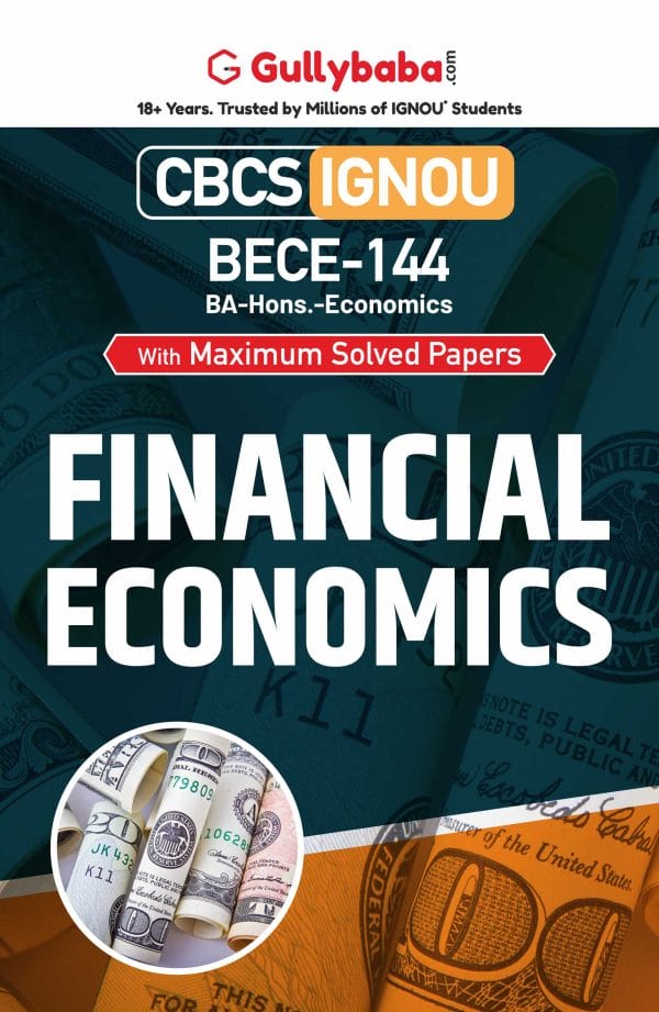 IGNOU BECE-144 - Financial Economics , Latest CBCS Help Book Edition