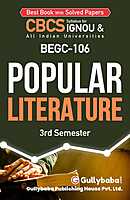 IGNOU BEGC-106 - Popular Literature, Latest CBCS Help Book Edition