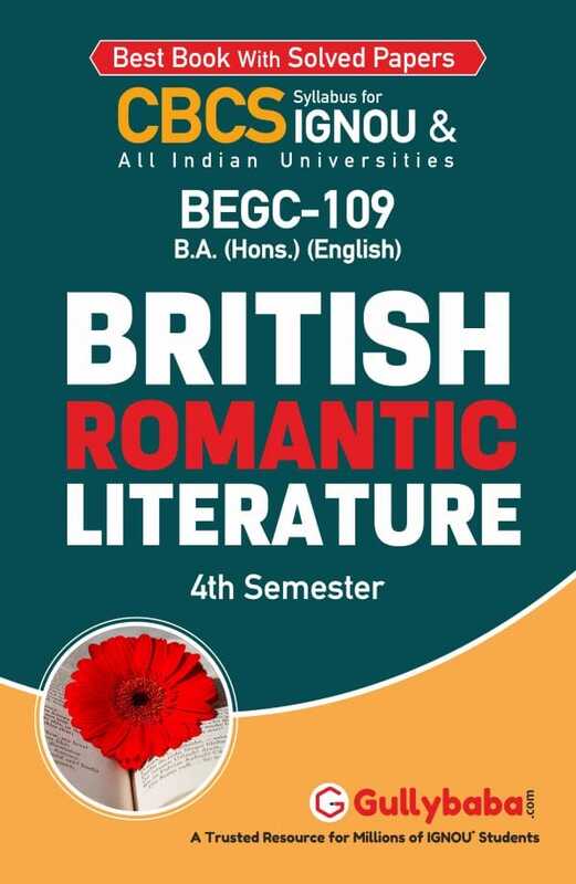 IGNOU BEGC-109 - British Romantic Literature, Latest CBCS Help Book Edition