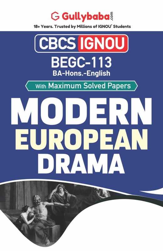 IGNOU BEGC-113 - Modern European Drama, Latest CBCS Help Book Edition