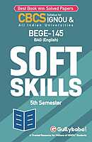 IGNOU BEGE-145 - Soft Skills, Latest CBCS Help Book Edition