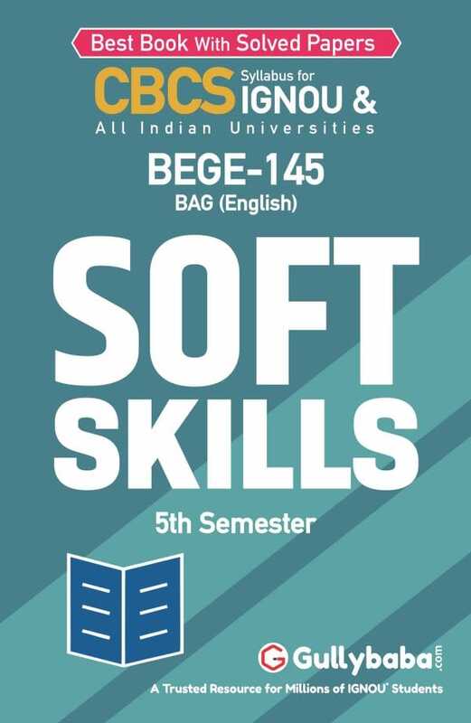 IGNOU BEGE-145 - Soft Skills, Latest CBCS Help Book Edition IGNOU BEGE-145 - Soft Skills, Latest CBCS Help Book Edition