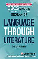 IGNOU BEGLA-137 - Language Through Literature, Latest CBCS Help Book Edition