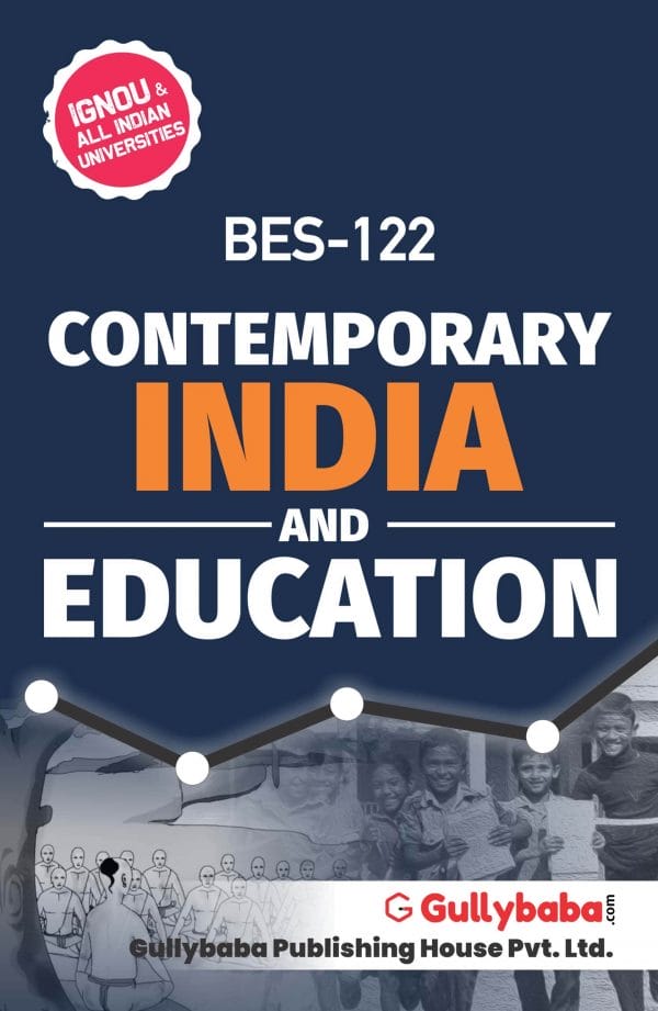 IGNOU BES-122 - Contemporary India and Education, Latest Help Book Edition IGNOU BES-122 - Contemporary India and Education, Latest Help Book Edition