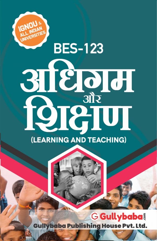 IGNOU BES-123 - Learning and Teaching, Latest Help Book Edition