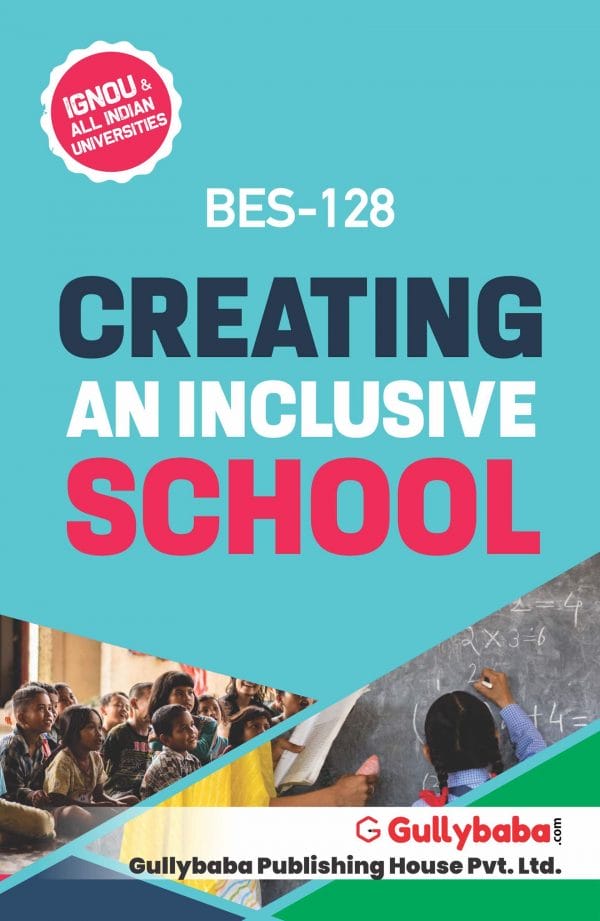 IGNOU BES-128 - Creating an Inclusive School, Latest Help Book Edition