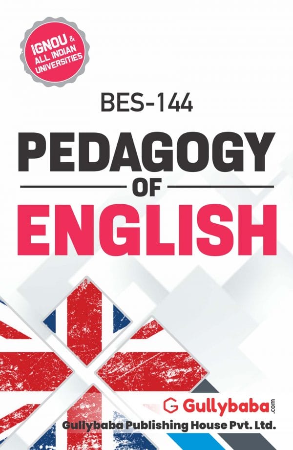 IGNOU BES-144 - Pedagogy of English, Latest Help Book Edition