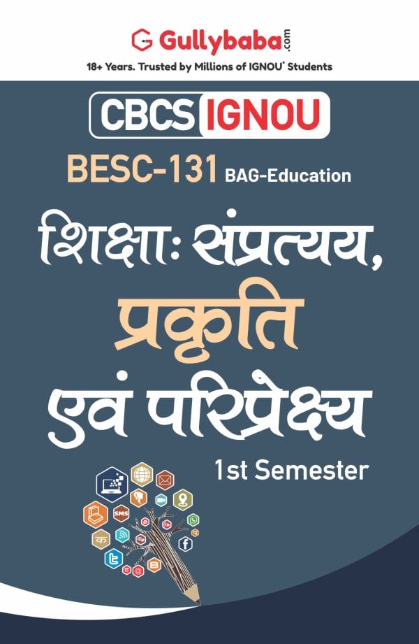 IGNOU BESC-131 - Education: Concept, Nature and Perspective, Latest CBCS Help Book Edition