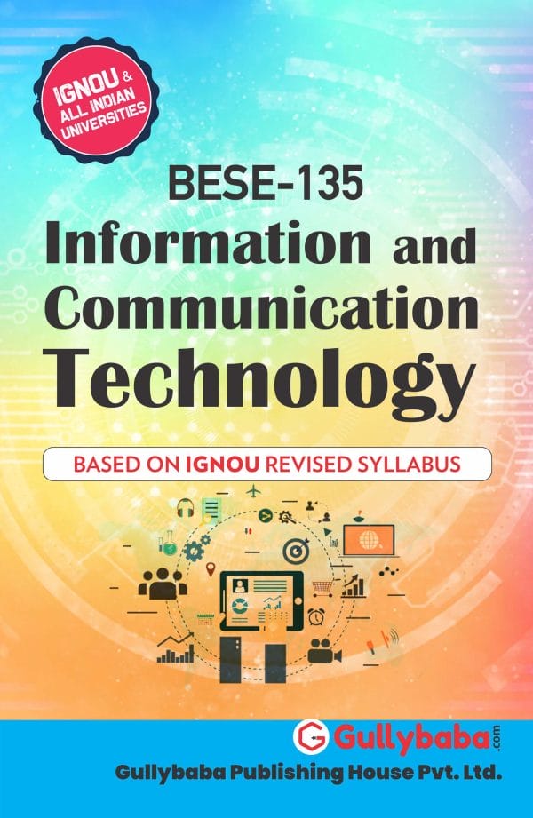IGNOU BESE-135 - Information and Communication Technology, Latest Help Book Edition