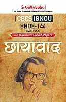 IGNOU BHDE-144 - Chhayavad, Latest CBCS Help Book Edition