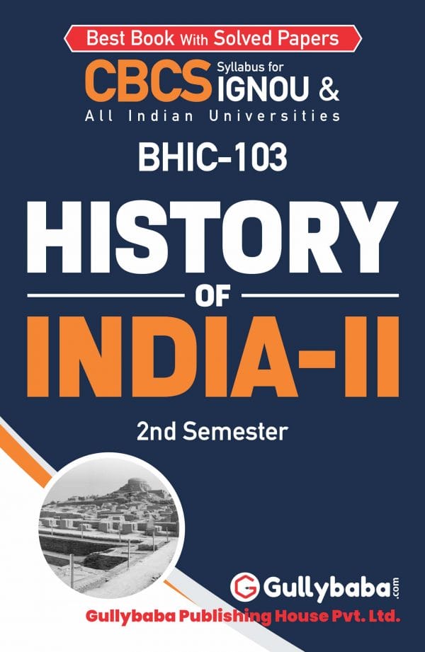 IGNOU BHIC-103 - History of India-II, Latest CBCS Help Book Edition
