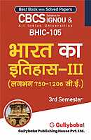 IGNOU BHIC-105 - History of India –III (750 – 1206 CE), Latest CBCS Help Book Edition IGNOU BHIC-105 - History of India –III (750 – 1206 CE), Latest CBCS Help Book Edition