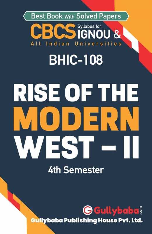 IGNOU BHIC-108 - Rise of the Modern West – II, Latest CBCS Help Book Edition