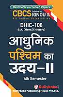 IGNOU BHIC-108 - Rise of the Modern West – II, Latest CBCS Help Book Edition