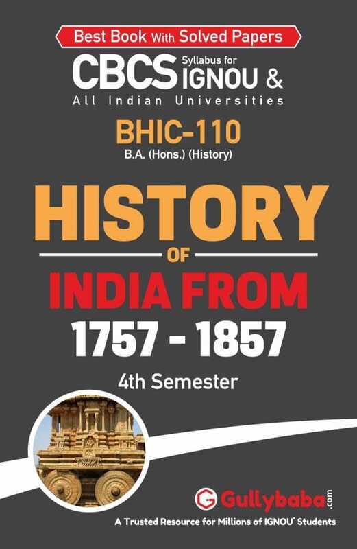 IGNOU BHIC-110 - History of India From 1757-1857, Latest CBCS Help Book Edition