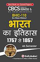 IGNOU BHIC-110 - History of India From 1757-1857, Latest CBCS Help Book Edition