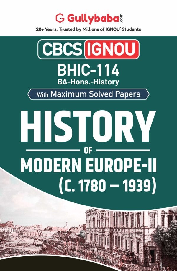 IGNOU BHIC-114 - History of Modern Europe -II (c. 1780 – 1939), Latest CBCS Help Book Edition