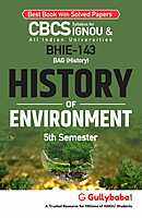 IGNOU BHIE-143 - History of Environment, Latest CBCS Help Book Edition