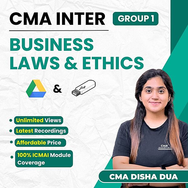 CMA Inter Business Laws and Ethics (Group 1) By CMA Disha Dua CMA Inter Business Laws and Ethics (Group 1) By CMA Disha Dua