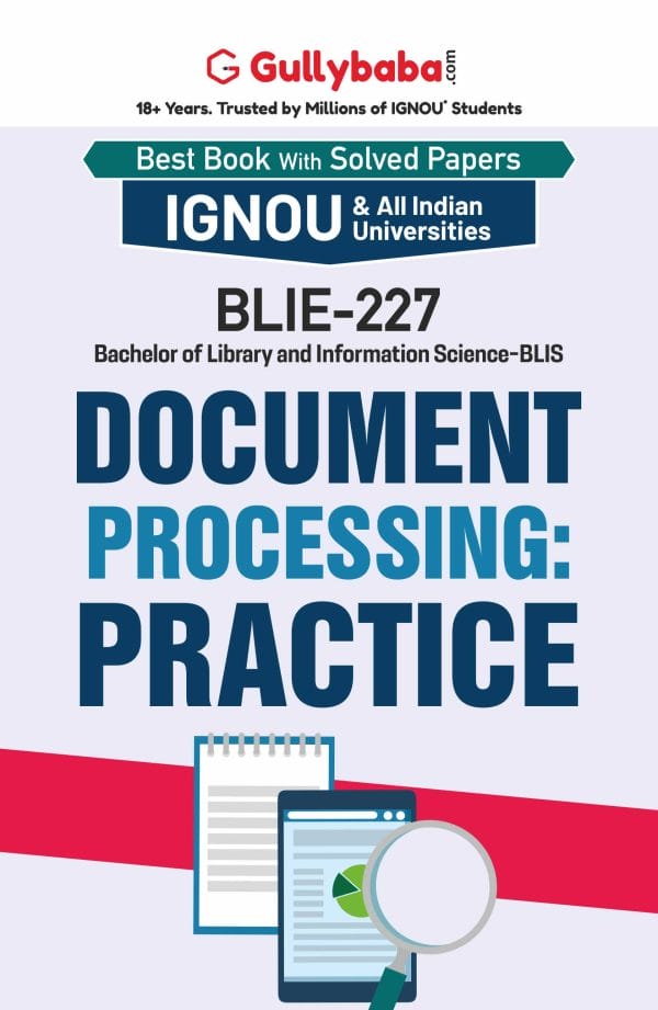 IGNOU BLIE-227 - Document Processing: Practice, Latest Help Book Edition