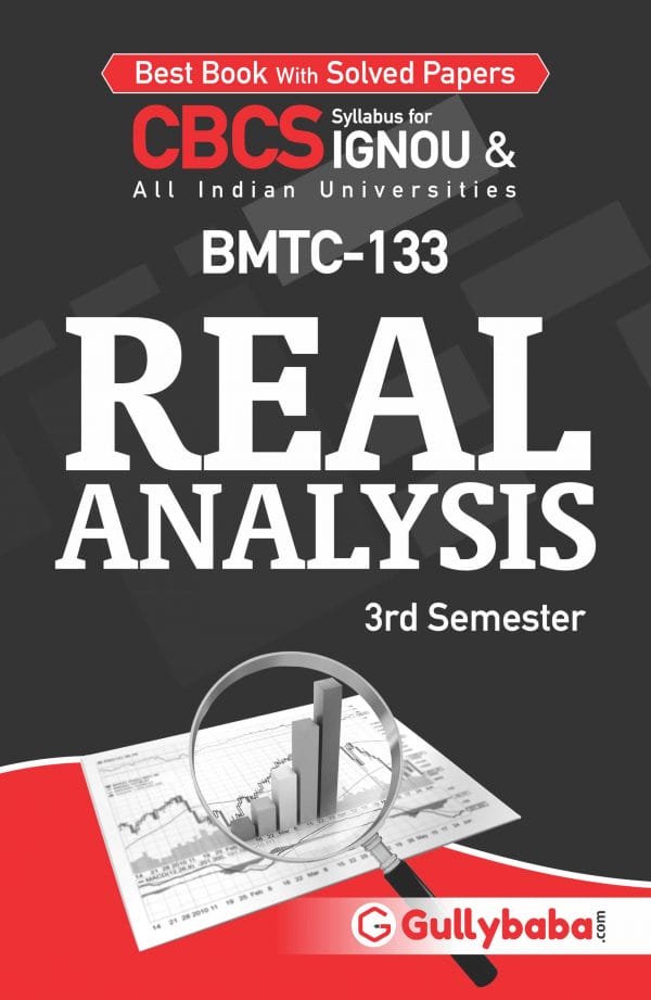 IGNOU BMTC-133 - Real Analysis, Latest CBCS Help Book Edition