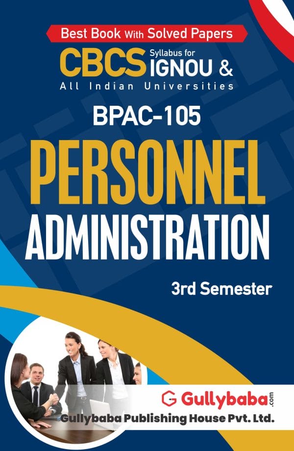 IGNOU BPAC-105 - Personnel Administration, Latest CBCS Help Book Edition
