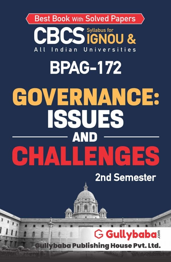 IGNOU BPAG-172 - Governance: Issues and Challenges, Latest CBCS Help Book Edition