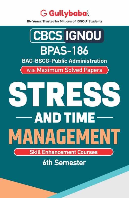 IGNOU BPAS-186 - Stress and Time Management, Latest CBCS Help Book Edition
