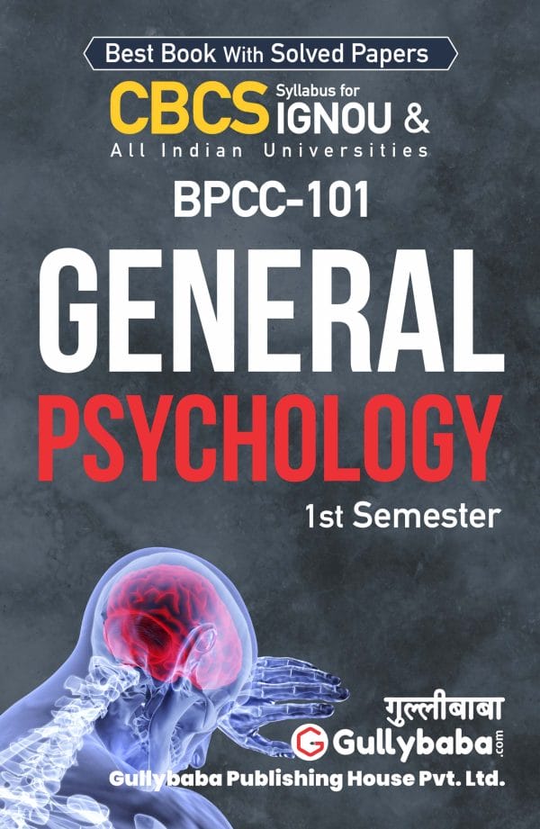 IGNOU BPCC-101 - General Psychology, Latest CBCS Help Book Edition