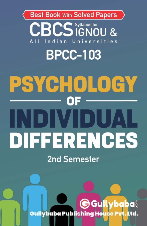 IGNOU BPCC-103 - Psychology of Individual Differences, Latest CBCS Help Book Edition