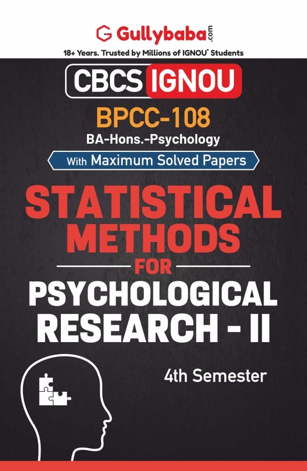 IGNOU BPCC-108 - Statistical Methods for Psychological Research - II, Latest CBCS Help Book Edition