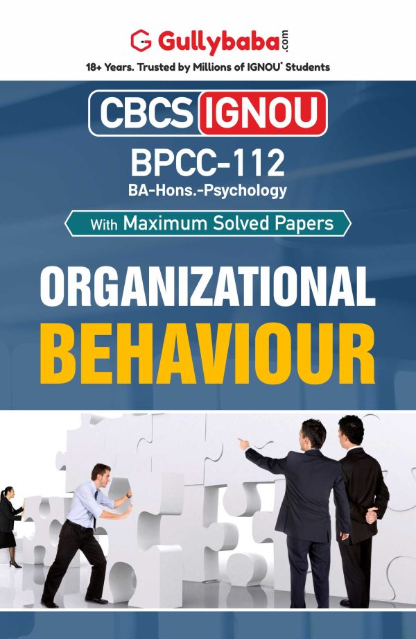 IGNOU BPCC-112 - Organizational Behaviour, Latest CBCS Help Book Edition