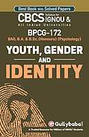 IGNOU BPCG-172 - Youth, Gender and Identity, Latest CBCS Help Book Edition
