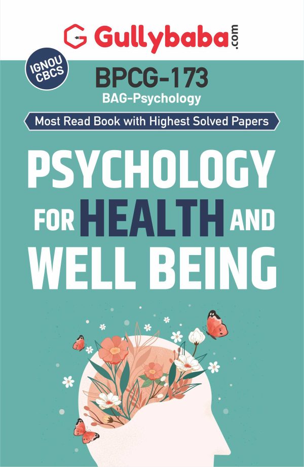 IGNOU BPCG-173 - Psychology for Health and Well Being, Latest CBCS Help Book Edition