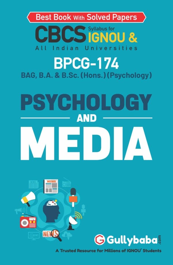IGNOU BPCG-174 - Psychology and Media, Latest CBCS Help Book Edition