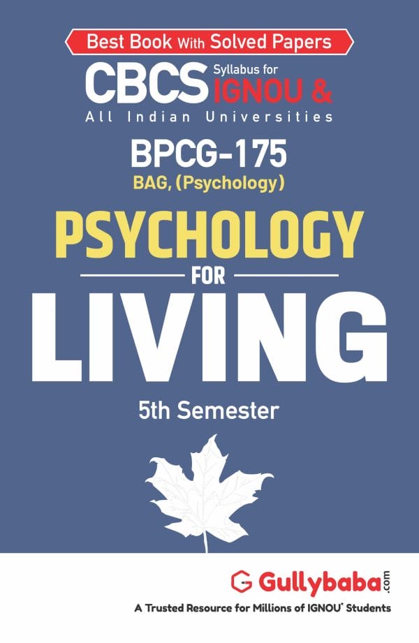 IGNOU BPCG-175 - Psychology for Living, Latest CBCS Help Book Edition