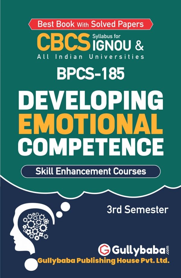 IGNOU BPCS-185 - Developing Emotional Competence, Latest CBCS Help Book Edition