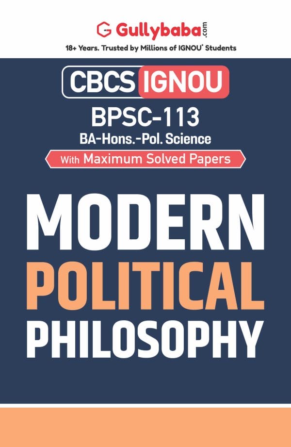 IGNOU BPSC-113 - Modern Political Philosophy, Latest CBCS Help Book Edition