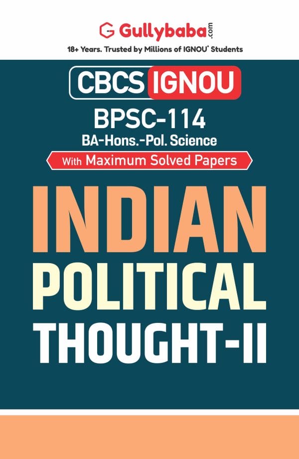 IGNOU BPSC-114 - Indian Political Thought-II, Latest CBCS Help Book Edition