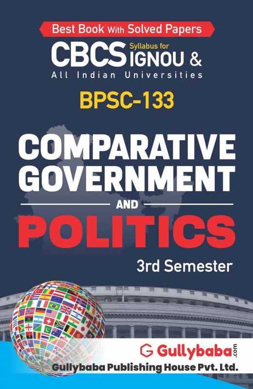 IGNOU BPSC-133 - Comparative Government and Politics, Latest CBCS Help Book Edition
