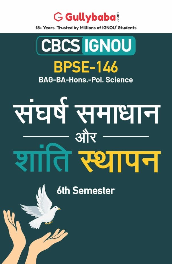IGNOU BPSE-146 - Conflict Resolution and Peace Building, Latest CBCS Help Book Edition