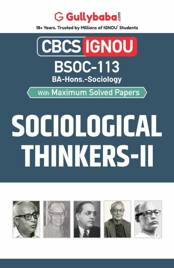 IGNOU BSOC-113 - Sociological Thinkers -II, Latest CBCS Help Book Edition