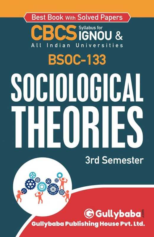 IGNOU BSOC-133 - Sociological Theories, Latest CBCS Help Book Edition