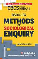 IGNOU BSOC-134 - Methods of Sociological Enquiry, Latest CBCS Help Book Edition