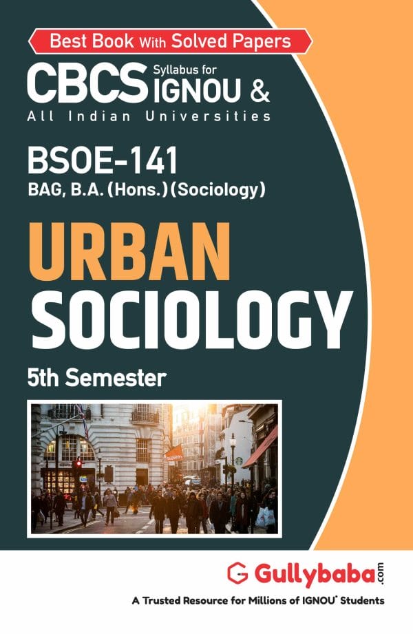 IGNOU BSOE-141 - Urban Sociology, Latest CBCS Help Book Edition