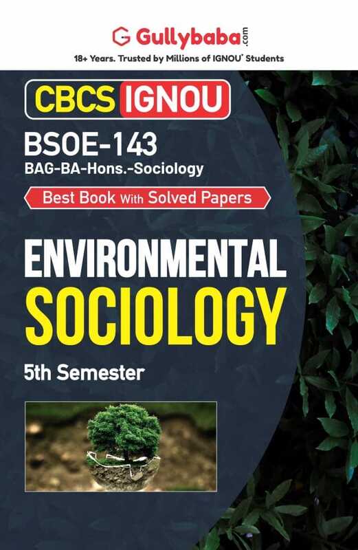 IGNOU BSOE-143 - Environmental Sociology, Latest CBCS Help Book Edition IGNOU BSOE-143 - Environmental Sociology, Latest CBCS Help Book Edition