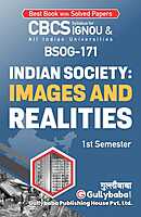 IGNOU BSOG-171 - Indian Society: Images and Realities, Latest CBCS Help Book Edition